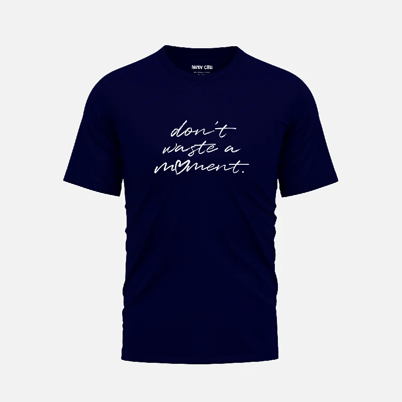 Don't Waste a Moment - Navy Organic Cotton T-Shirt